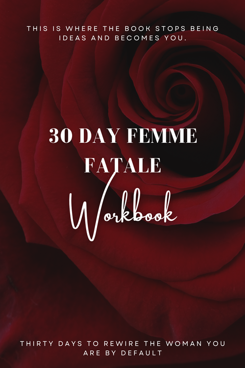 30-Day Femme Fatale Workbook